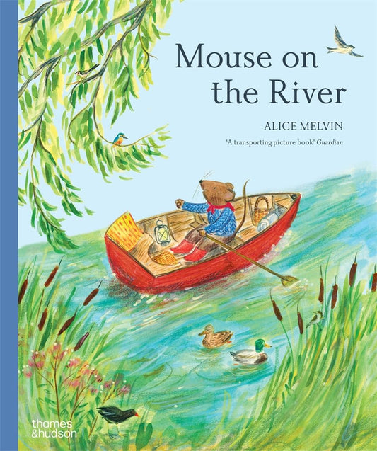 Mouse on the River: A Journey Through Nature: A Journey Through Nature