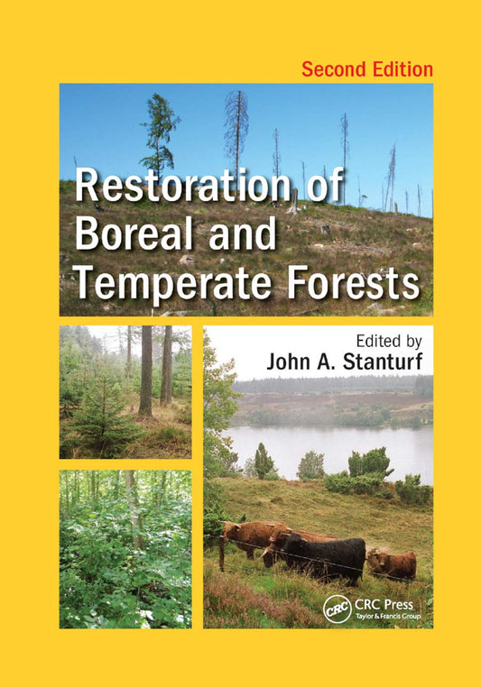 Restoration of Boreal and Temperate Forests (2nd Edition) by John A. Stanturf