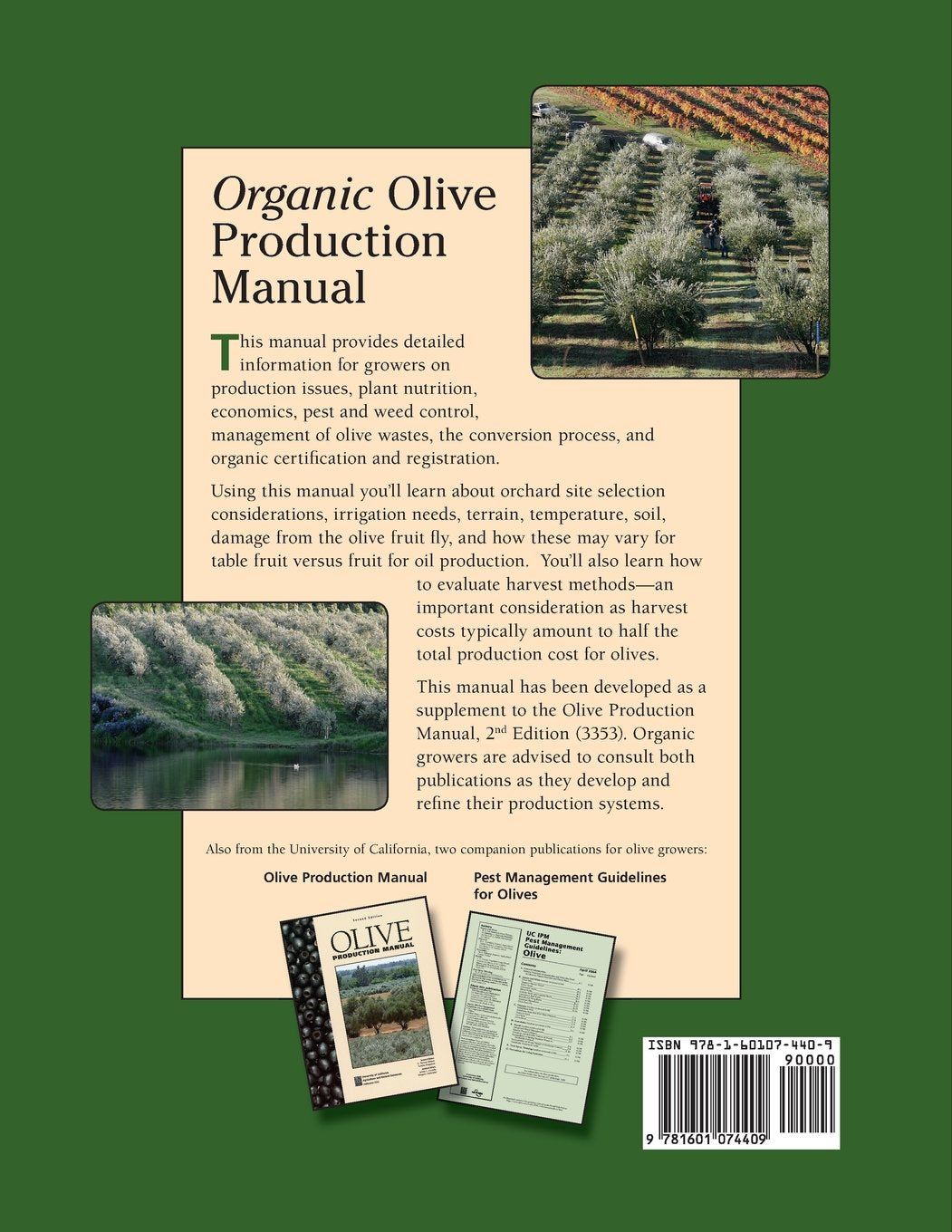 Organic Olive Production Manual by Paul Vossen