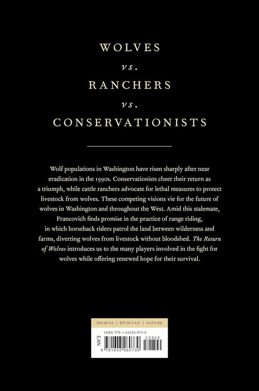 The Return of Wolves: An Iconic Predator's Struggle to Survive in the American West: An Iconic Predator's Struggle to Survive in the American West