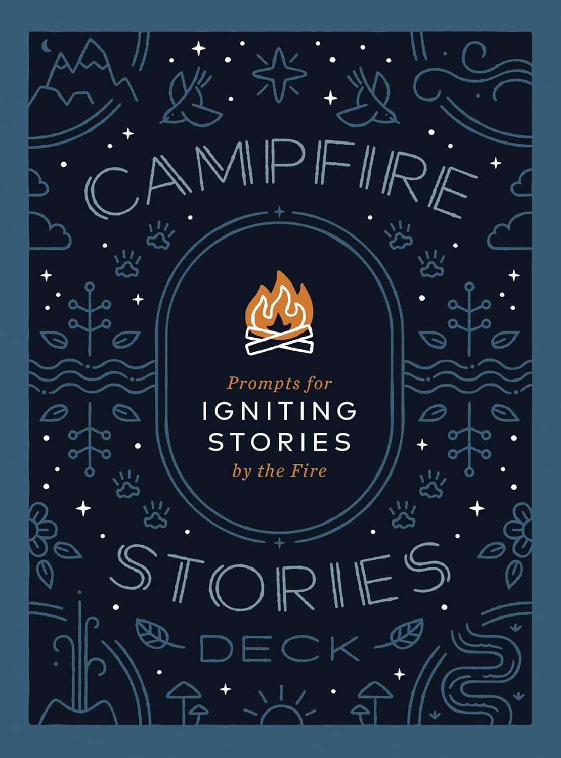 Campfire Stories Deck: Prompts for Igniting Conversation by the Fire by Ilyssa Kyu & Dave Kyu
