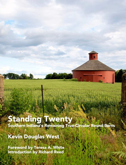 Standing Twenty: Southern Indiana's Remaining True-Circular Round Barns