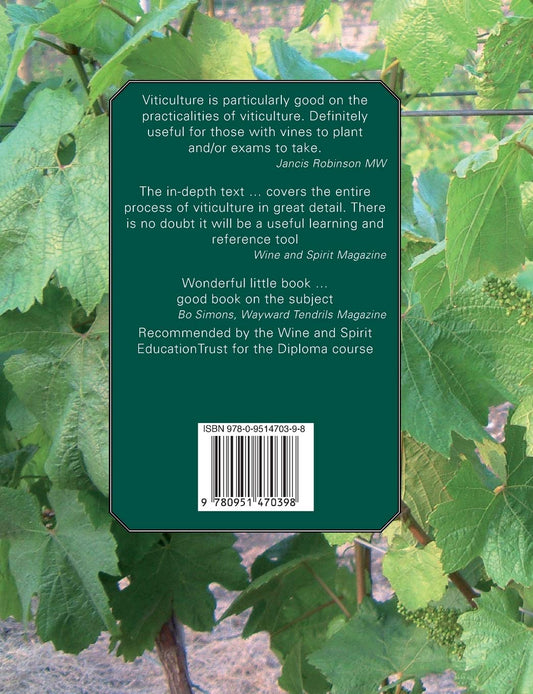 Viticulture 2nd Edition: An introduction to commercial grape growing for wine production (- 2020): An introduction to commercial grape growing for wine production