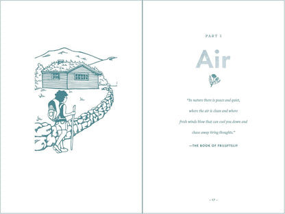 The Open-Air Life: Discover the Nordic Art of Friluftsliv and Embrace Nature Every Day by Linda Åkeson McGurk