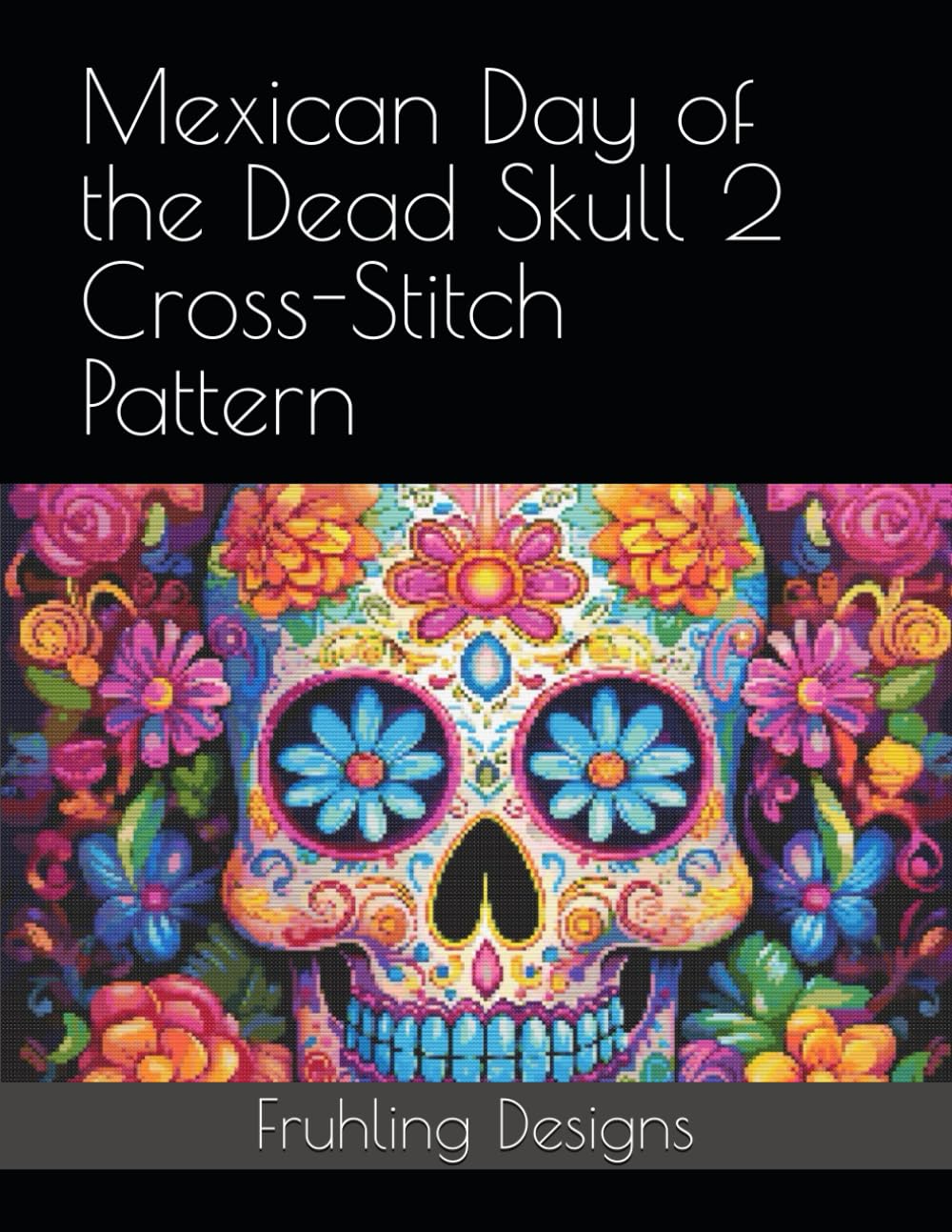 Mexican Day of the Dead Skull 2 Cross-Stitch Pattern