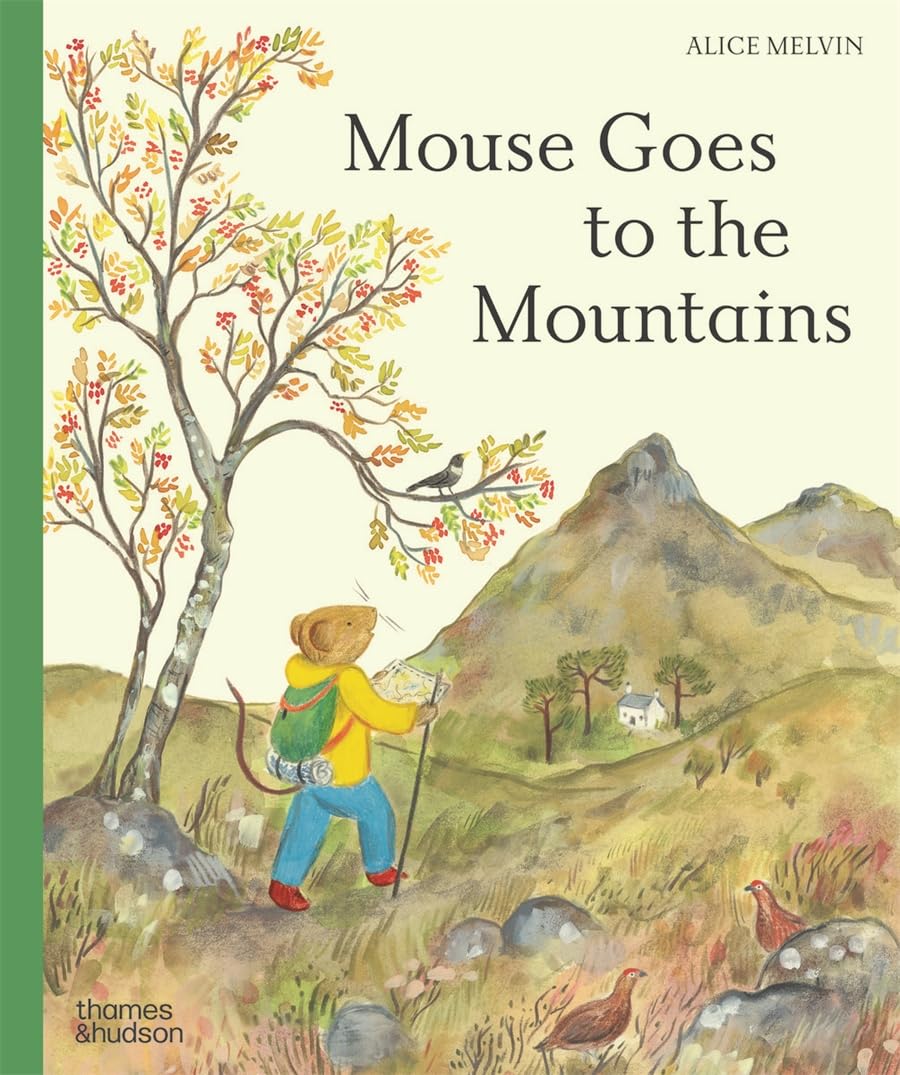 *Mouse Goes to the Mountains: A Hike Through Nature