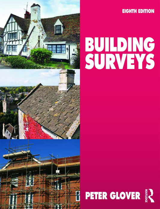 Building Surveys (8th Edition) by Peter Glover