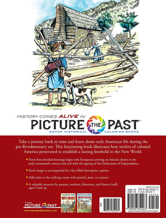 Picture the Past: Life in Colonial America: Historical Coloring Book: Historical Coloring Book