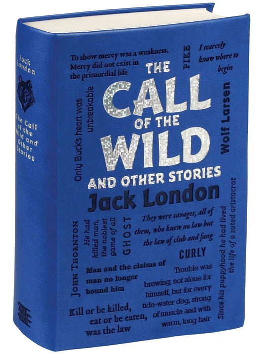 The Call of the Wild and Other Stories