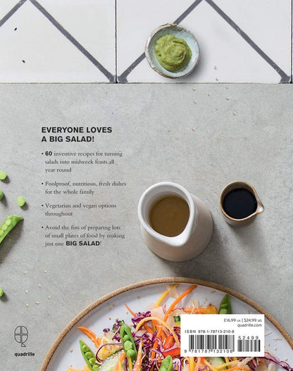 Big Salads: The Ultimate Fresh, Satisfying Meal, on One Plate by Kat Mead