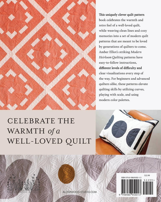 Modern Heirloom Quilting: 12 Quilt Patterns for a Contemporary Home: 12 Quilt Patterns for a Contemporary Home