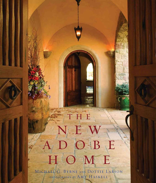 The New Adobe Home by Michael Byrne & Dottie Larson