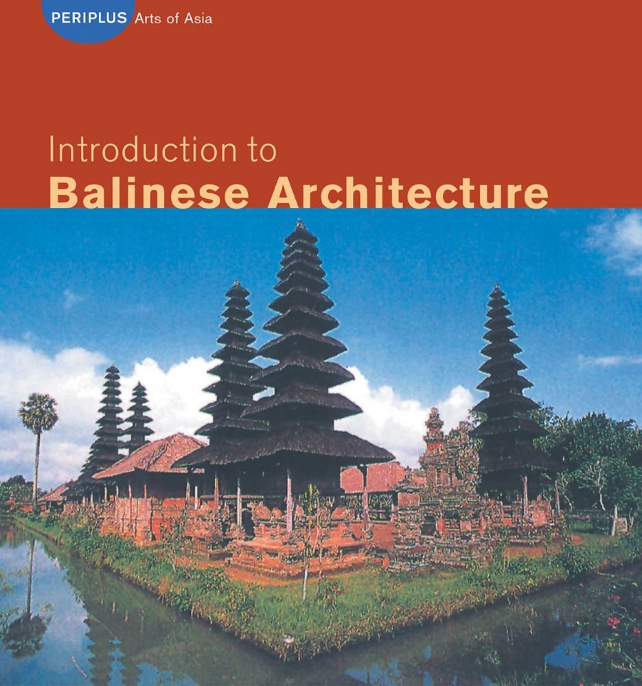 Introduction to Balinese Architecture by Julian Davison