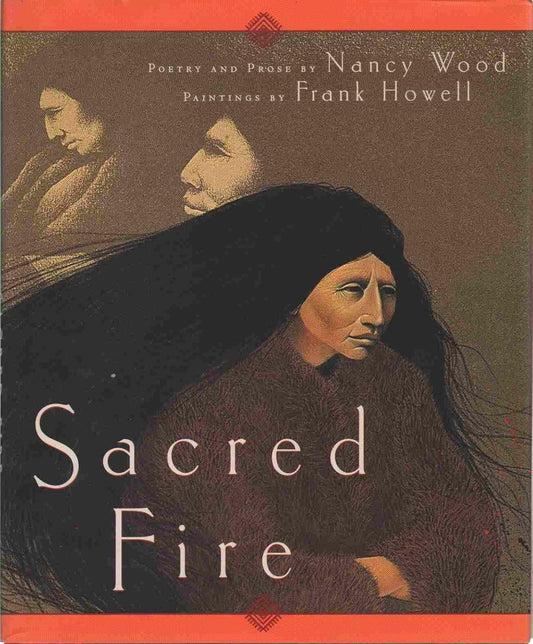Sacred Fire by Nancy Wood