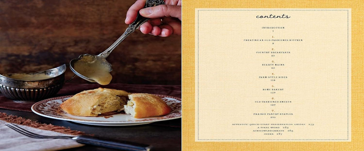 The Old-Fashioned on Purpose Cookbook: Timeless Recipes That Fit Your Modern Life