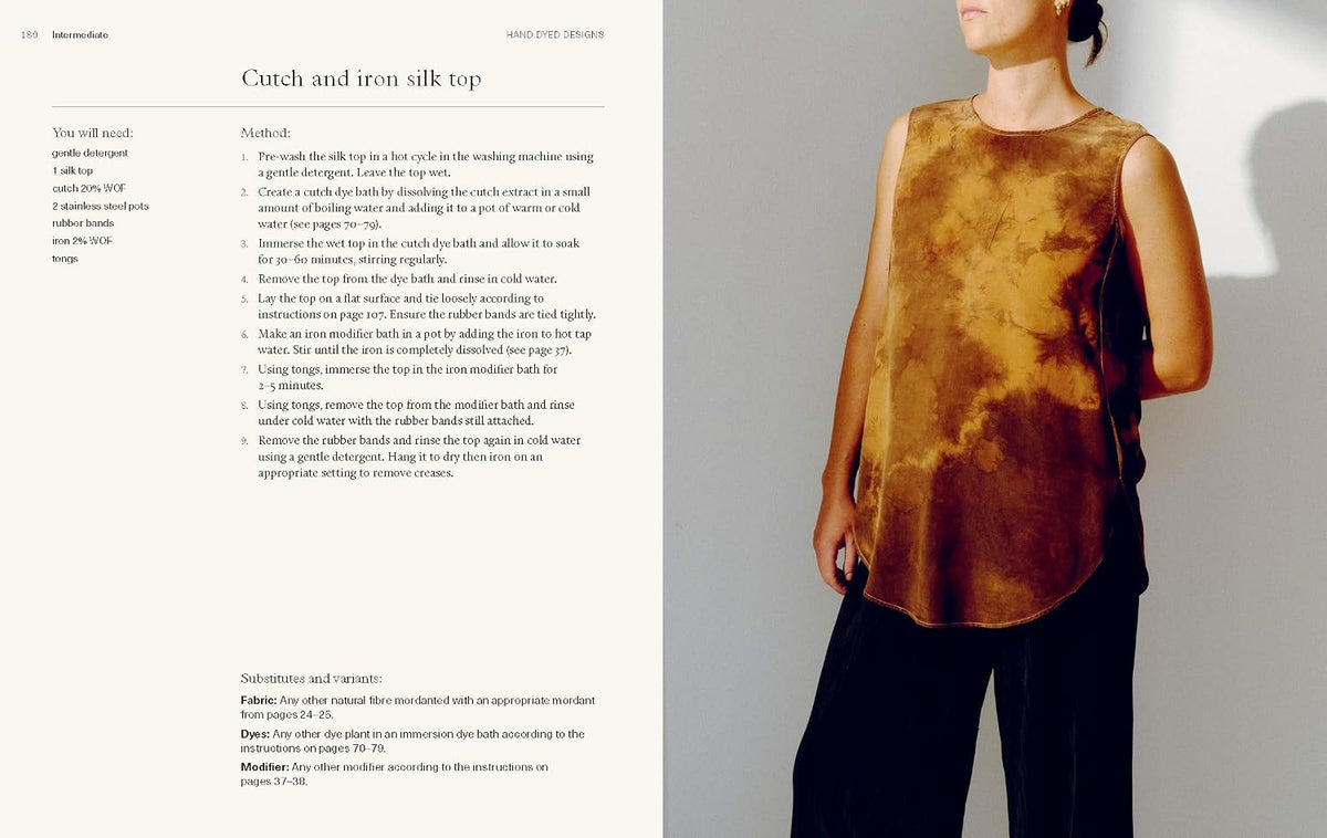 Hand Dyed Designs: A Guide to Dyeing Textiles with Plants