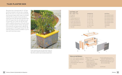 Trellises, Planters & Raised Beds for Beginners: 30+ Easy, Unique, and Useful Projects You Can Make with Common Tools and Materials by Editors of Cool Springs Press