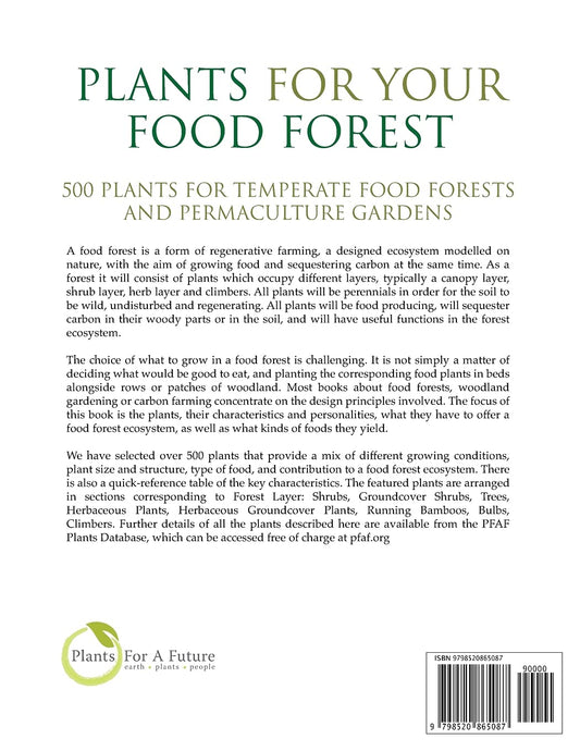 Plants for Your Food Forest: 500 Plants for Temperate Food Forests and Permaculture Gardens: 500 Plants for Temperate Food Forests and Permaculture Gardens