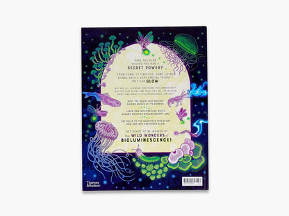 Glow: The Wild Wonders of Bioluminescence by Jennifer N R Smith