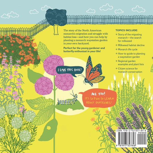 Backyard Butterfly Garden: A kids' guide to Monarch Waystations: A kids' guide to Monarch Waystations