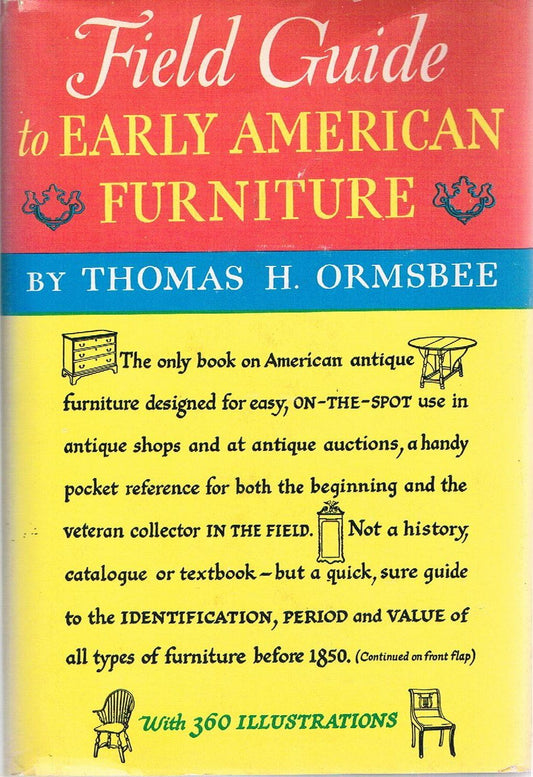 Field Guide to Early American Furniture By Thomas H. Ormsbee