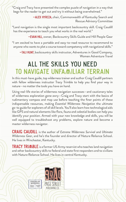 Essential Wilderness Navigation: A Real-World Guide to Finding Your Way Safely in the Woods with or Without a Map, Compass or GPS