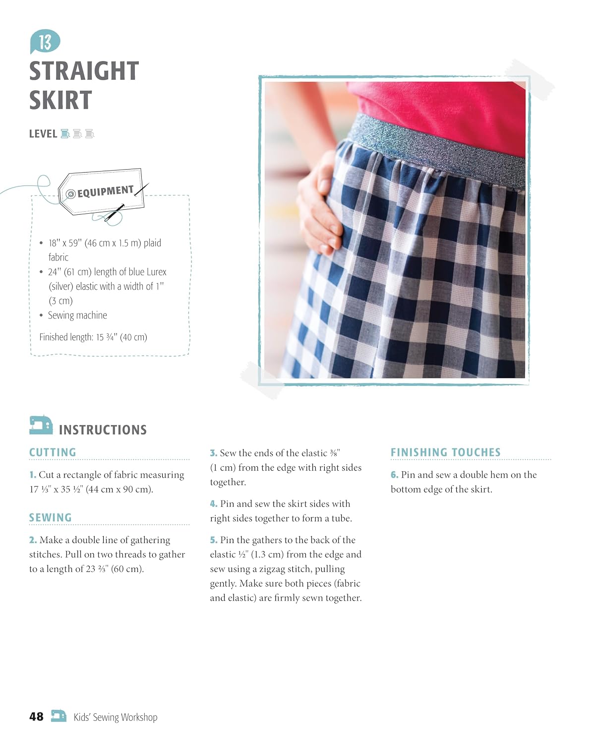 Kids' Sewing Workshop: 26 Projects for Young Makers