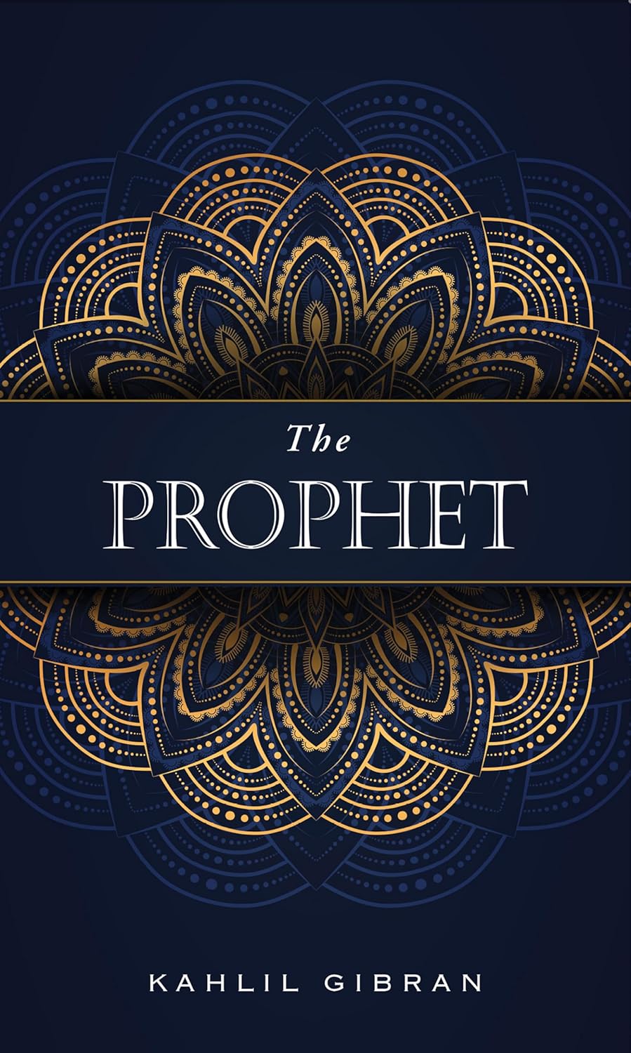 The Prophet by Kahlil Gibran