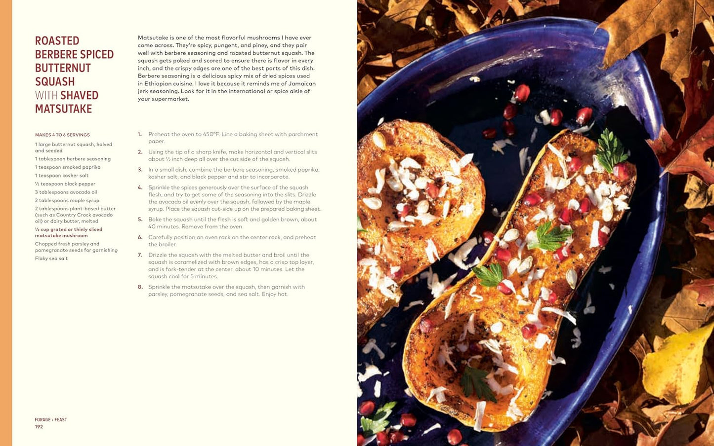 Forage & Feast: Recipes for Bringing Mushrooms & Wild Plants to Your Table: A Cookbook: Recipes for Bringing Mushrooms & Wild Plants to Your Table: A Cookbook