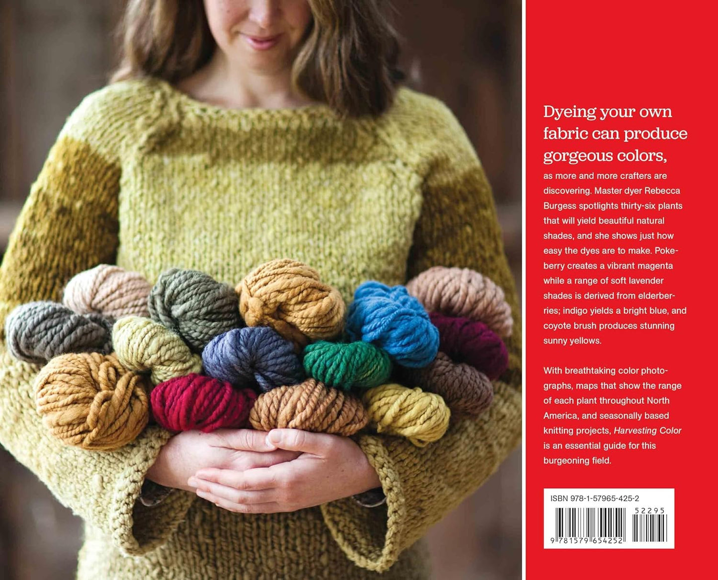 Harvesting Color: How to Find Plants and Make Natural Dyes by Rebecca Burgess
