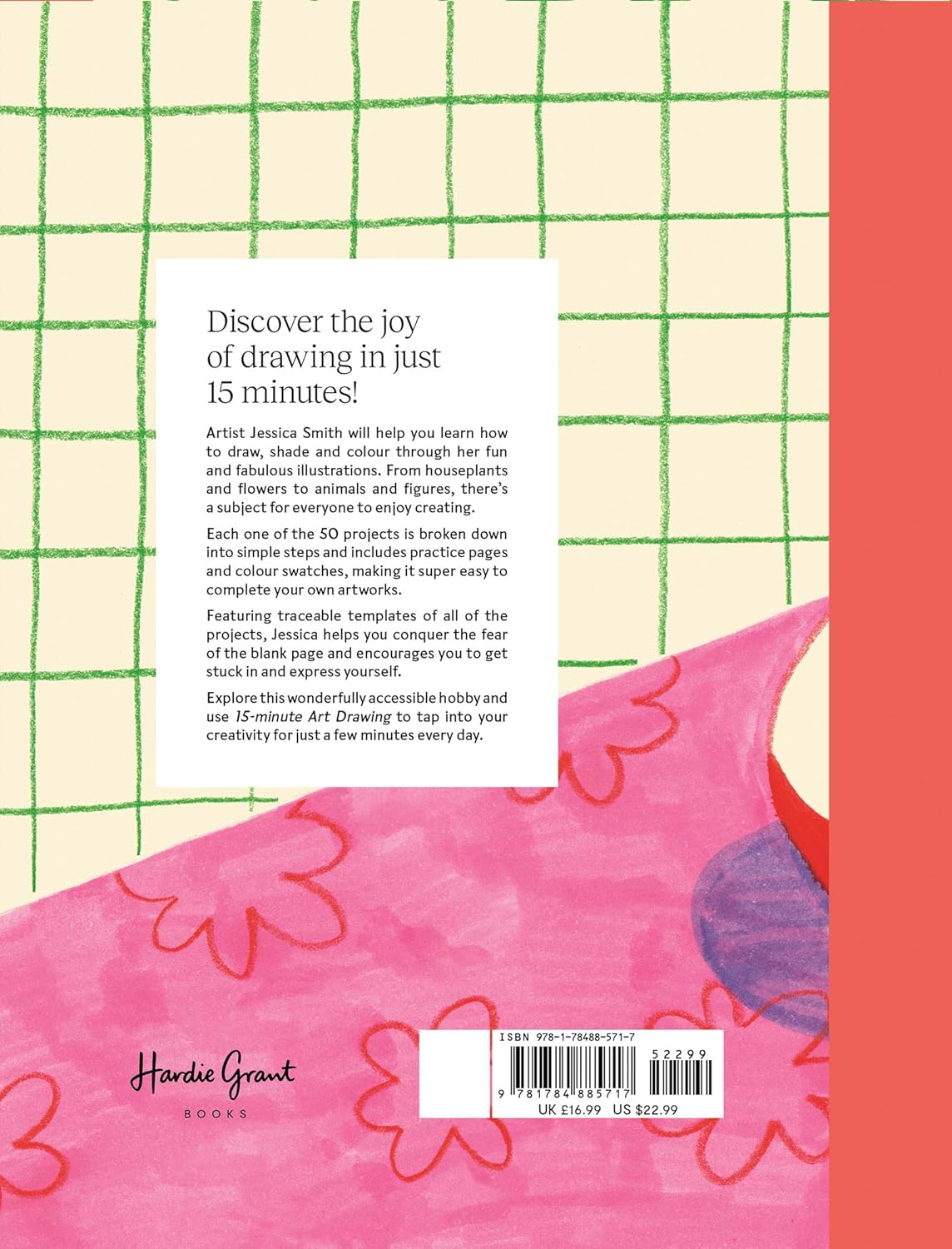 15-Minute Art Drawing: Learn How to Draw, Colour and Shade by Jessica Smith