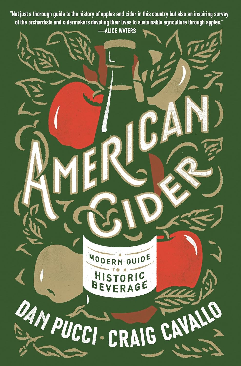 American Cider: A Modern Guide to a Historic Beverage by Dan Pucci & Craig Cavallo