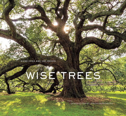 Wise Trees by Diane Cook & Len Jenshel