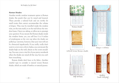My Neighbor Saw Me Naked and Other Reasons You Need Drapes: The Essential Decorating Handbook by Annie Elliott