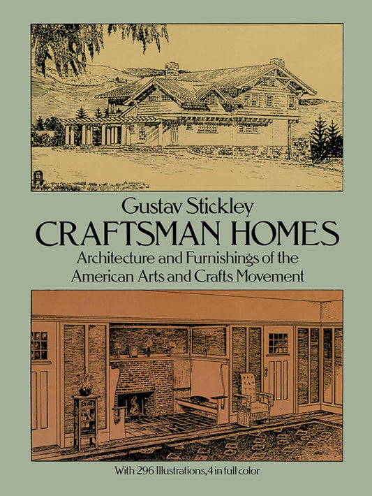 Craftsman Homes (Revised) by Gustav Stickley