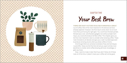 The Coffee Recipe Book: 50 Coffee and Espresso Drinks to Make at Home: 50 Coffee and Espresso Drinks to Make at Home