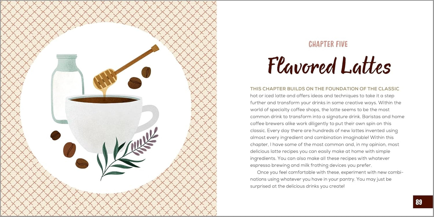 The Coffee Recipe Book: 50 Coffee and Espresso Drinks to Make at Home: 50 Coffee and Espresso Drinks to Make at Home