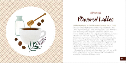 The Coffee Recipe Book: 50 Coffee and Espresso Drinks to Make at Home: 50 Coffee and Espresso Drinks to Make at Home