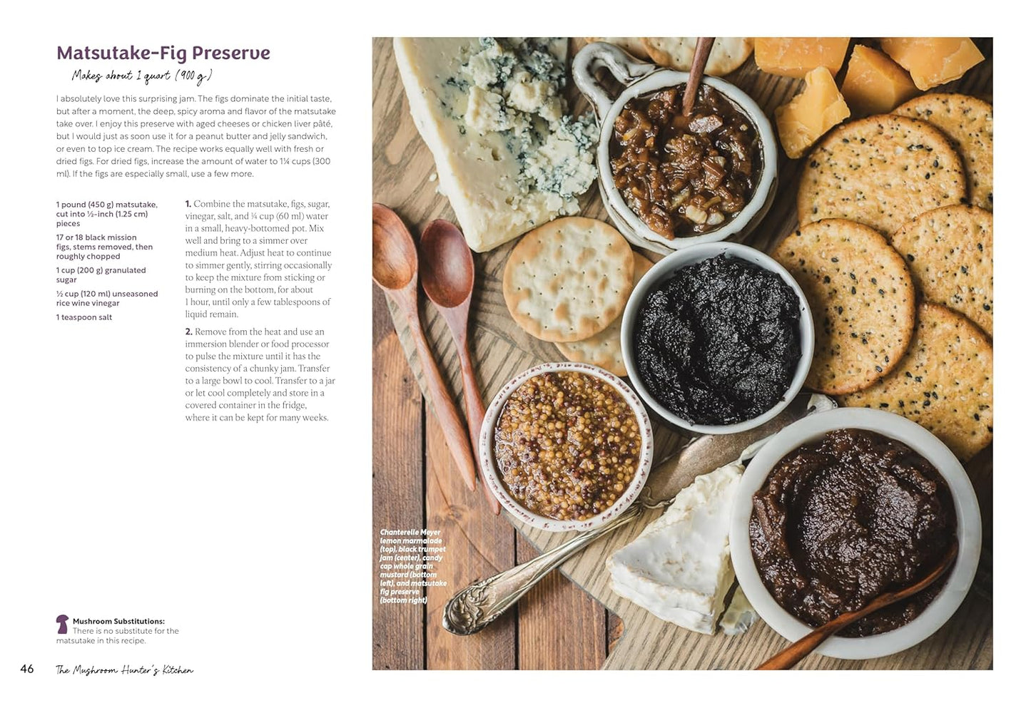 The Mushroom Hunter's Kitchen: A Culinary Homage to Wild and Cultivated Mushrooms - With 120 Recipes: A Culinary Homage to Wild and Cultivated Mushrooms - With 120 Recipes