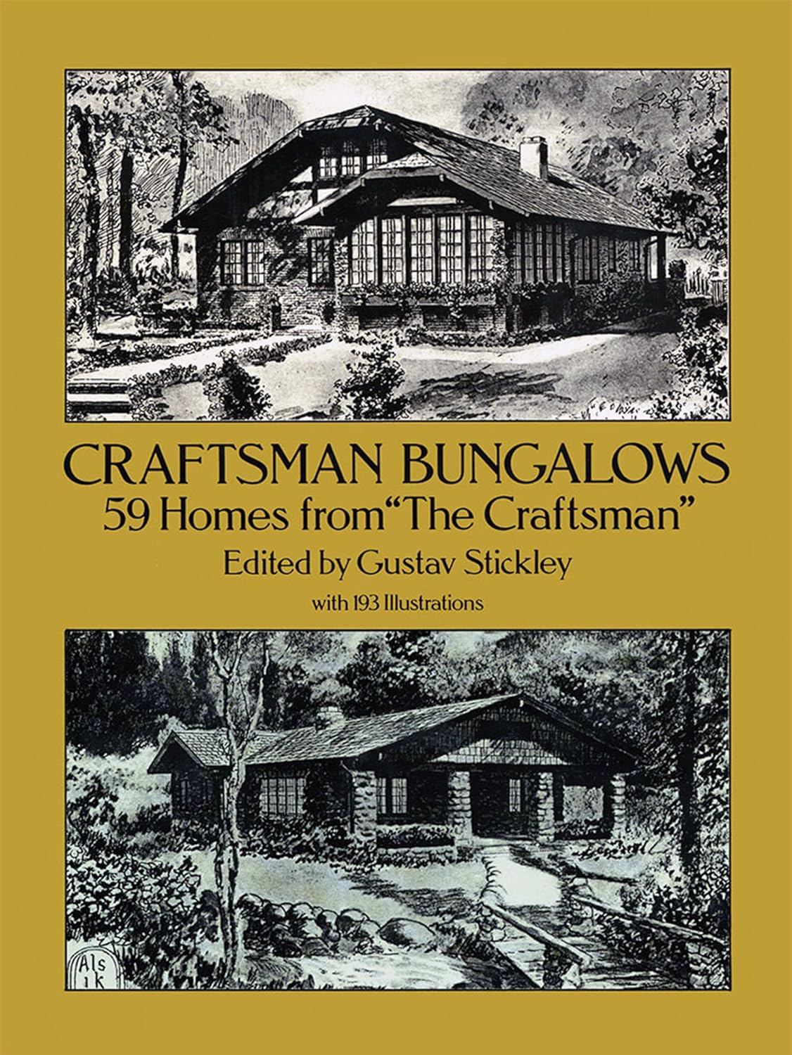 Craftsman Bungalows: 59 Homes from the Craftsman: 59 Homes from the Craftsman
