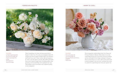 Grace Rose Farm: Garden Roses- The Complete Guide to Growing & Arranging Spectacular Blooms by Gracielinda Poulson