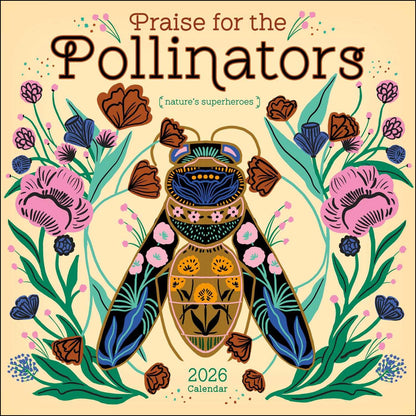Praise for the Pollinators 2026 Wall Calendar: Nature's Superheroes by Amber Lotus Publishing