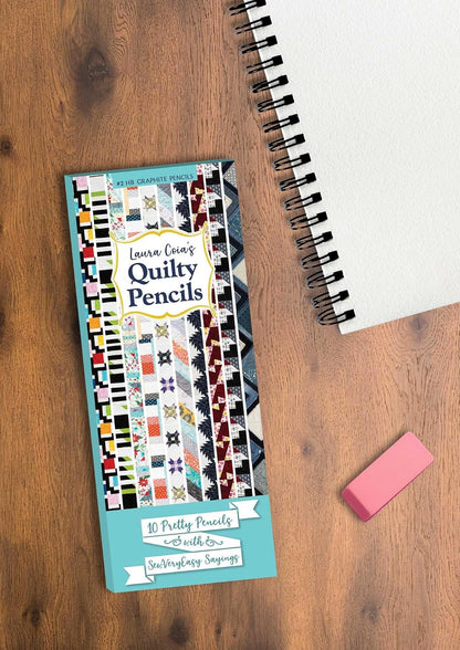 Laura Coia's Quilty Pencils: 10 Pretty Pencils with SewVeryEasy Sayings