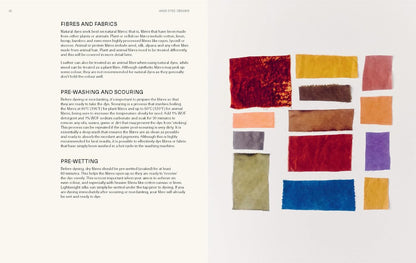 Hand Dyed Designs: A Guide to Dyeing Textiles with Plants