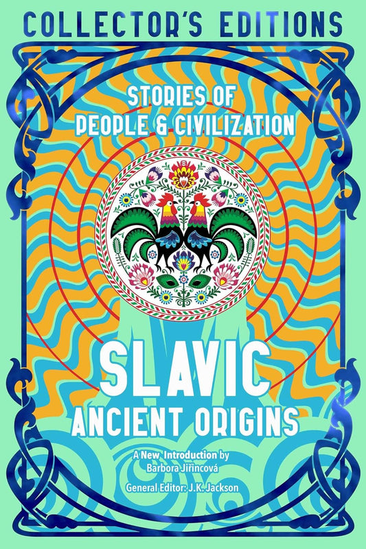 Slavic Ancient Origins: Stories of People & Civilization: Stories of People & Civilization