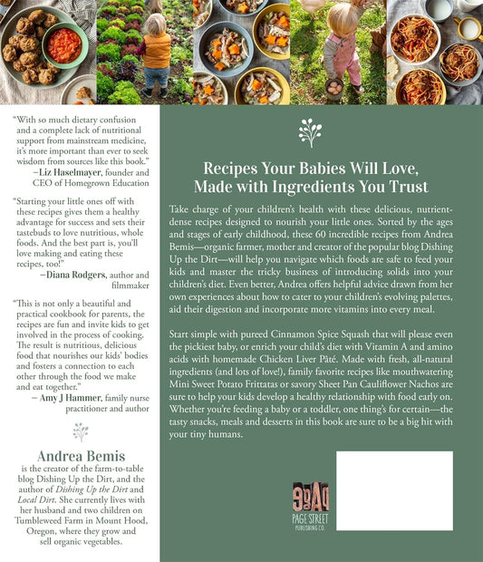 Let Them Eat Dirt: Homemade Baby Food to Nourish Your Family: Homemade Baby Food to Nourish Your Family