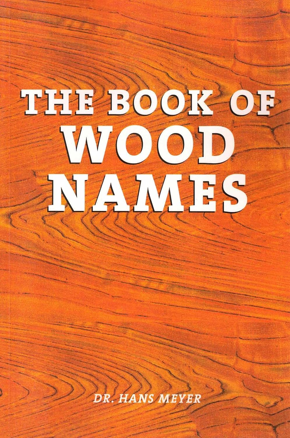 The Book of Wood Names