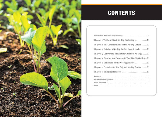 The Complete Guide to No-Dig Gardening: Grow Beautiful Vegetables, Herbs, and Flowers - The Easy Way! Layer Your Way to Healthy Soil-Eliminate Tilling and