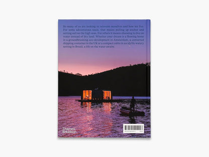 Making Waves: Floating Homes and Life on the Water: Floating Homes and Life on the Water