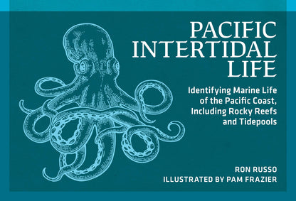 Pacific Intertidal Life 2nd Edition
